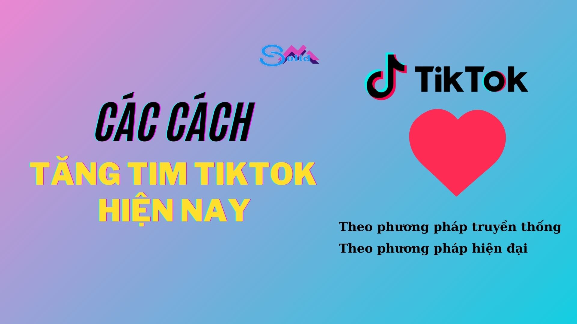 Các cách tăng tim Tiktok hiện nay